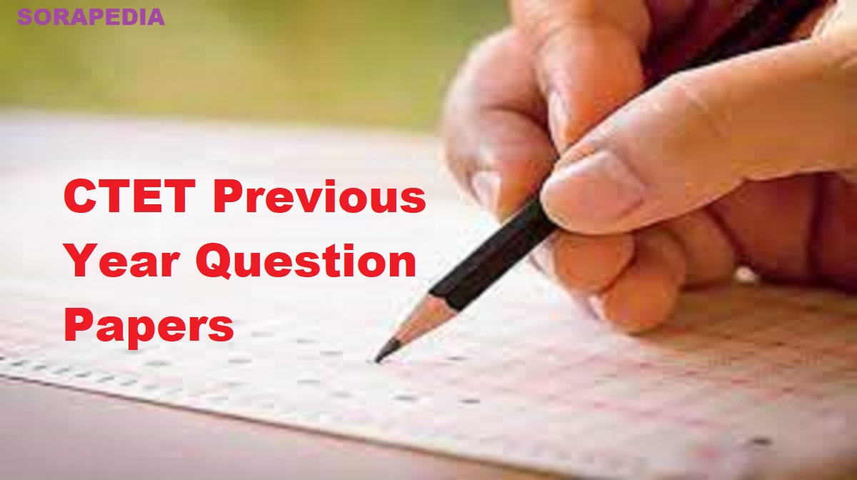 CTET Previous Year Question Papers With Solutions