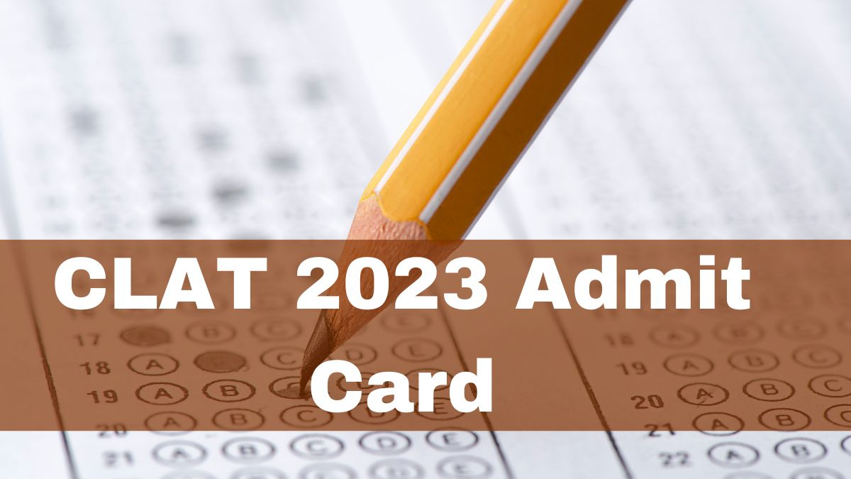 Download CLAT 2023 Admit Card Online